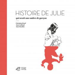 Histoire Julie ombre garçon Thierry Magnier